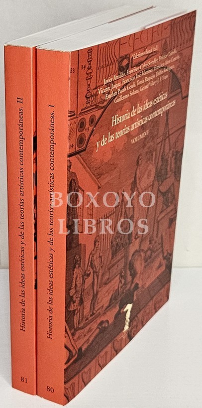 Historia de las ideas estéticas y de las teorías artísticas contemporáneas. Volumen I y II