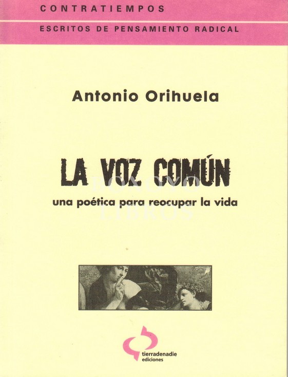 La voz común. Una poética para recuperar la vida
