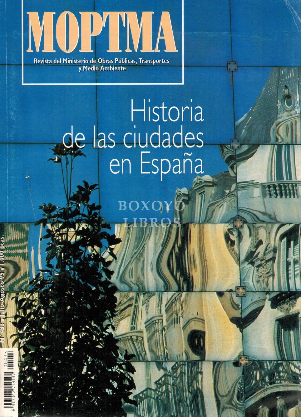 Revista MOPTMA, núm. 433. Historia de las ciudades en España