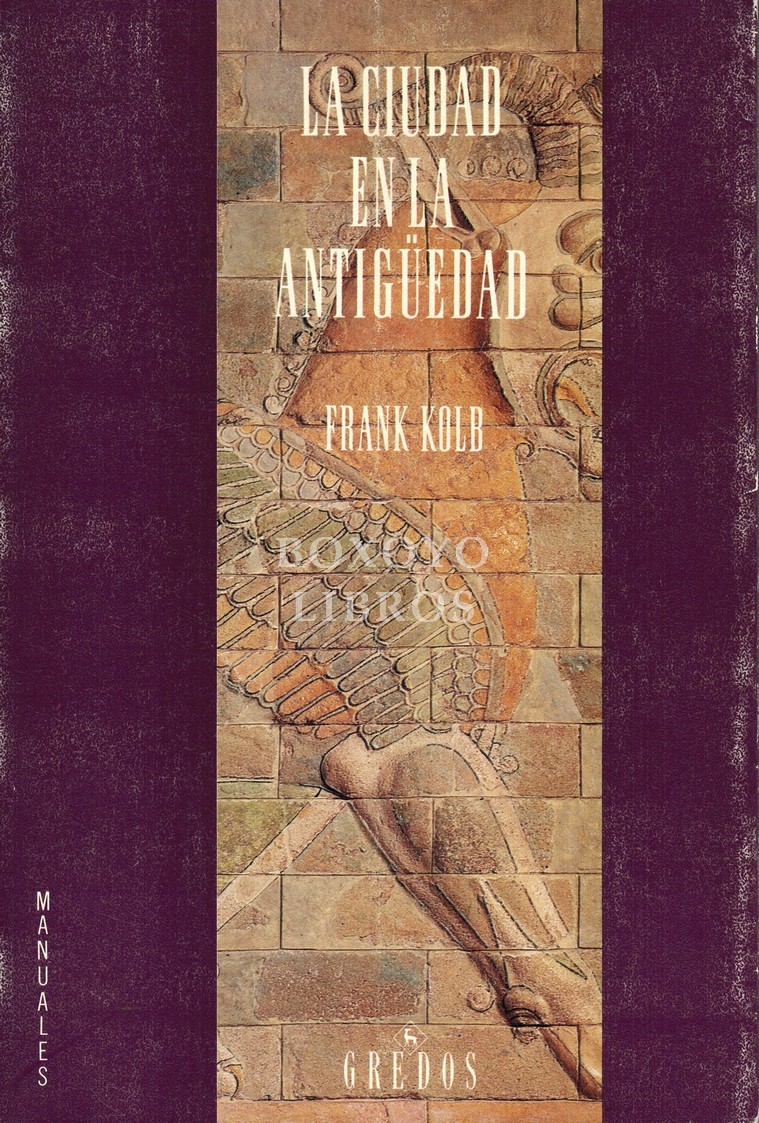 La ciudad en la Antigüedad. Versión española de Elena Bombín