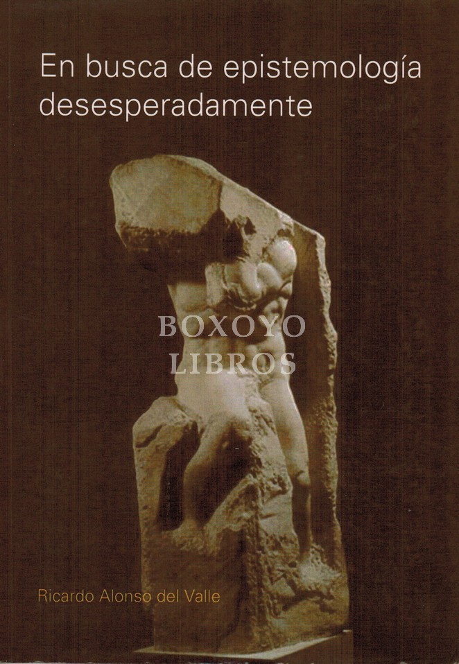 En busca de epistemología desesperadamente
