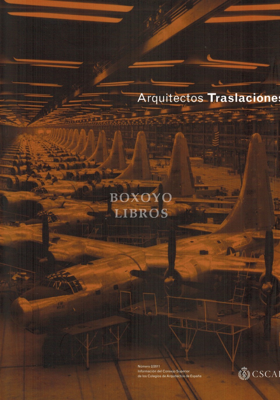 [REVISTA] Arquitectos. Traslaciones Número 2/2011