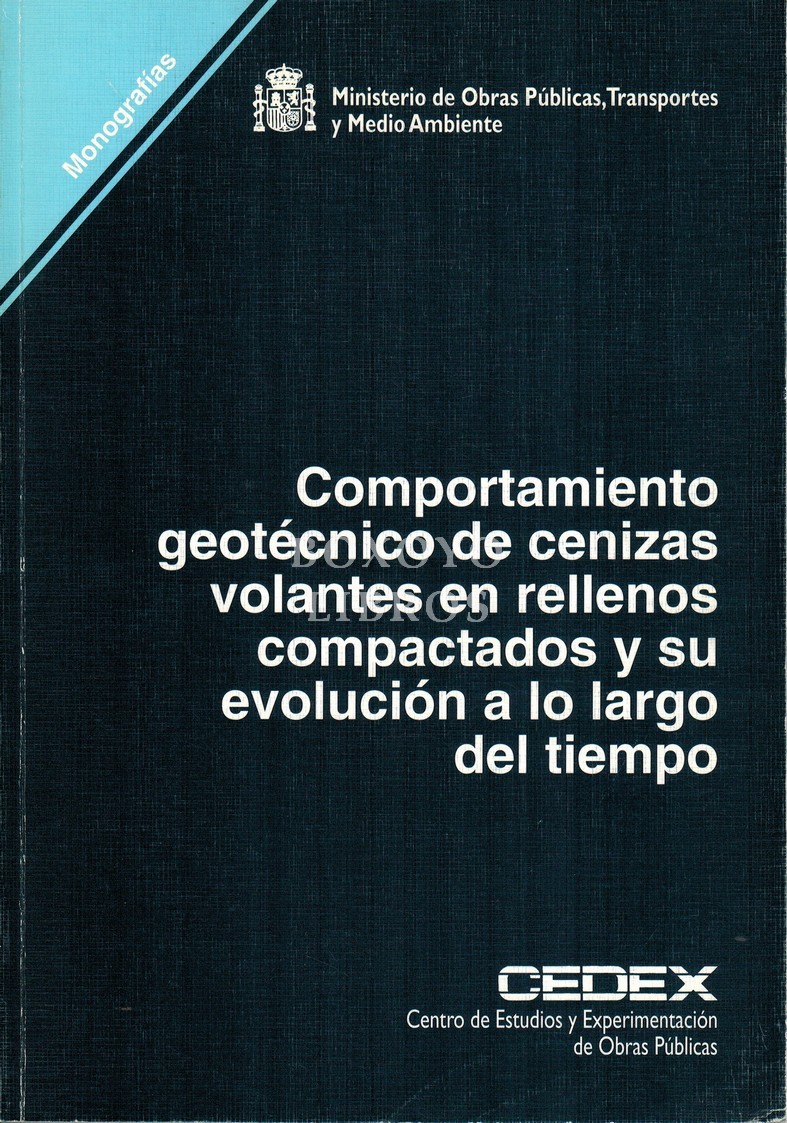 Comportamiento  geotécnico de cenizas volantes en rellenos compactados y su evolución a lo largo del tiempo