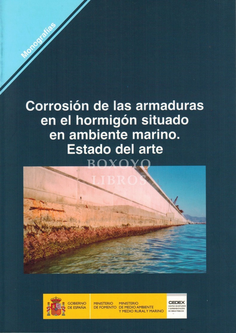 Corrosión de las armaduras en el hormigón situado en ambiente marino. Estado del arte