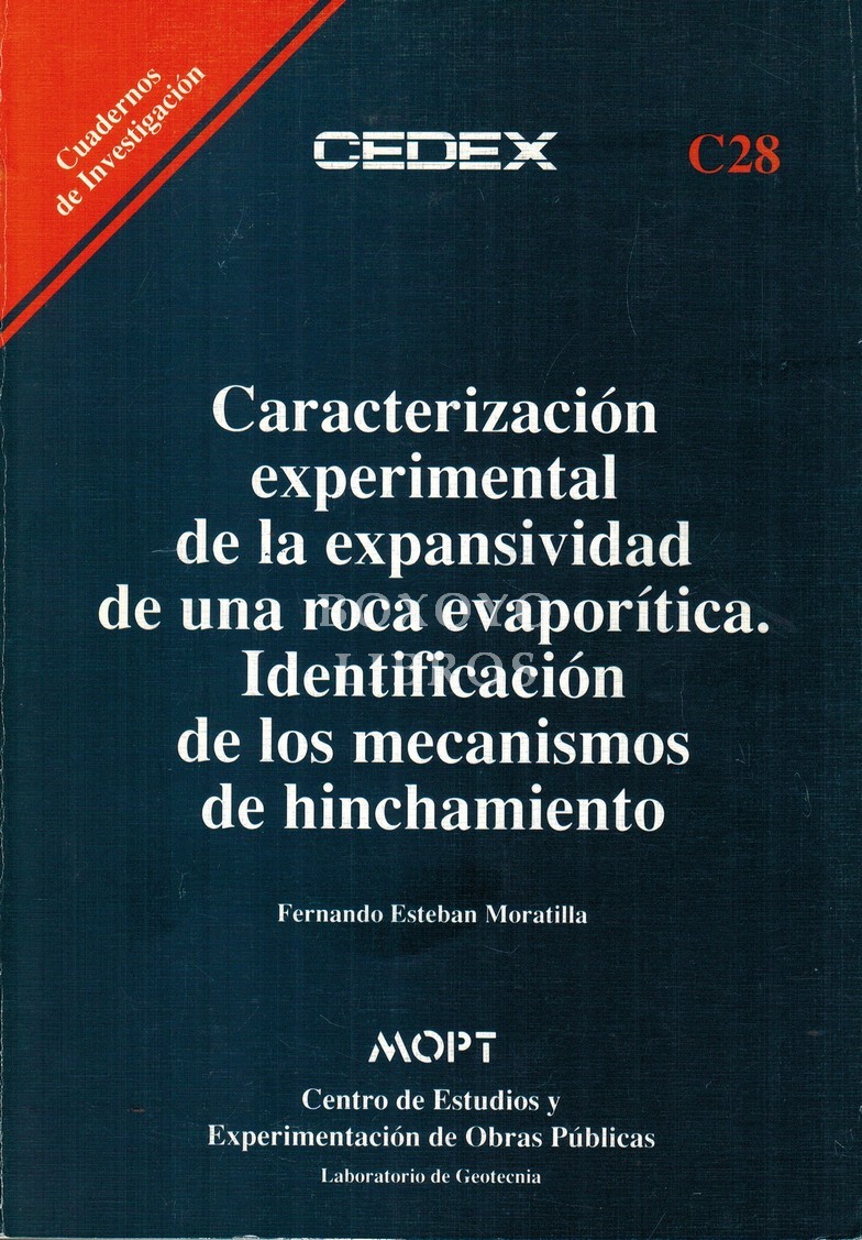 Cacterización experimental de la expansividad de una roca evaporítica. Identificación de los mecanismos de hinchamiento.
