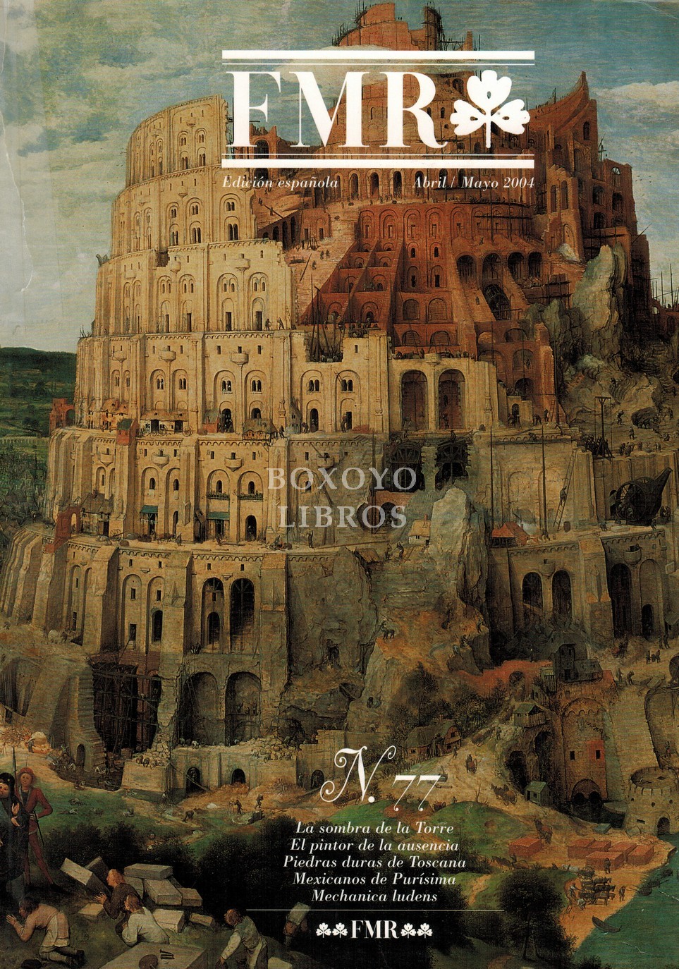 FMR. Nº 77. Abril/Mayo. Revista de Arte y Cultura de la Imagen