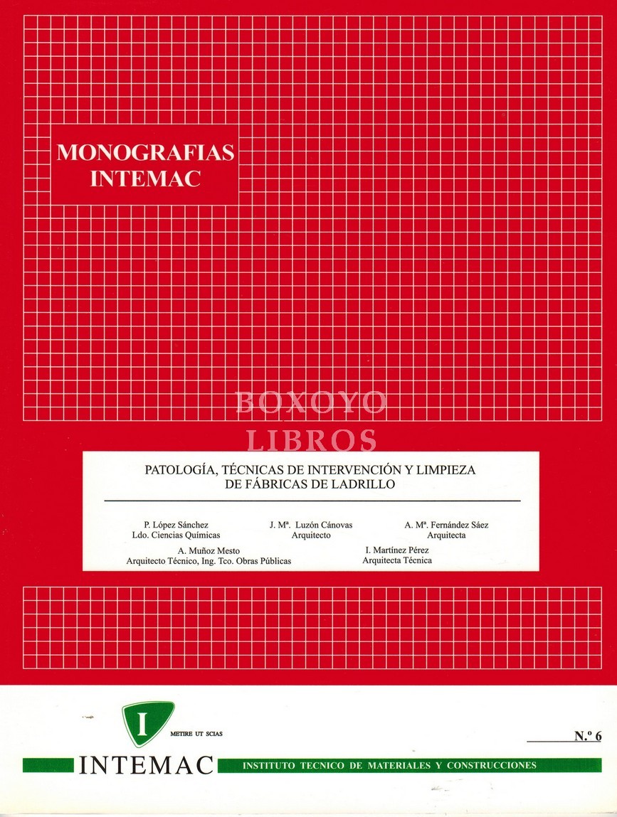 Patología, técnicas de intervención y limpieza de fábricas de ladrillos