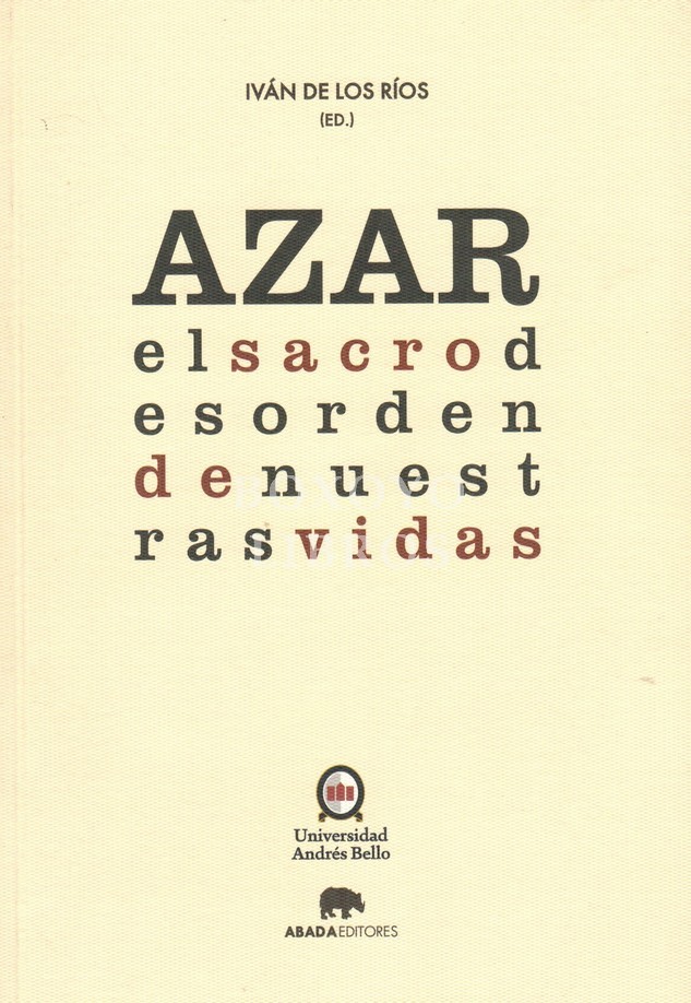 Azar. El sacro desorden de nuestras vidas