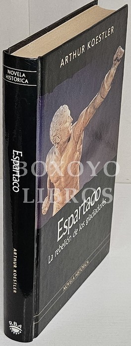 Espartaco. La rebelión de los gladiadores