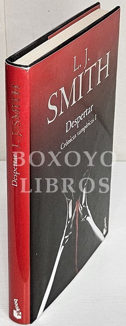 Despertar. Crónicas vampíricas I. Traducción de Gemma Gallart