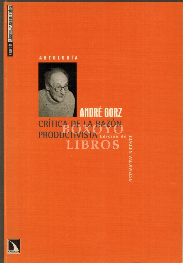 Crítica de la razón productivista. Edición de Joaquín Valdivieso