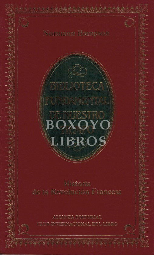 Historia de la Revolución Francesa. Versión española de Javier Pradera