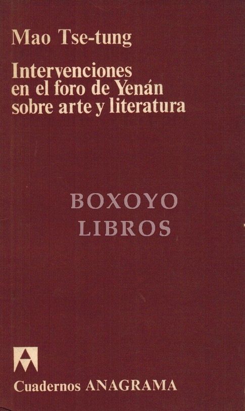Intervenciones en el foro de Yenán sobre arte y literatura