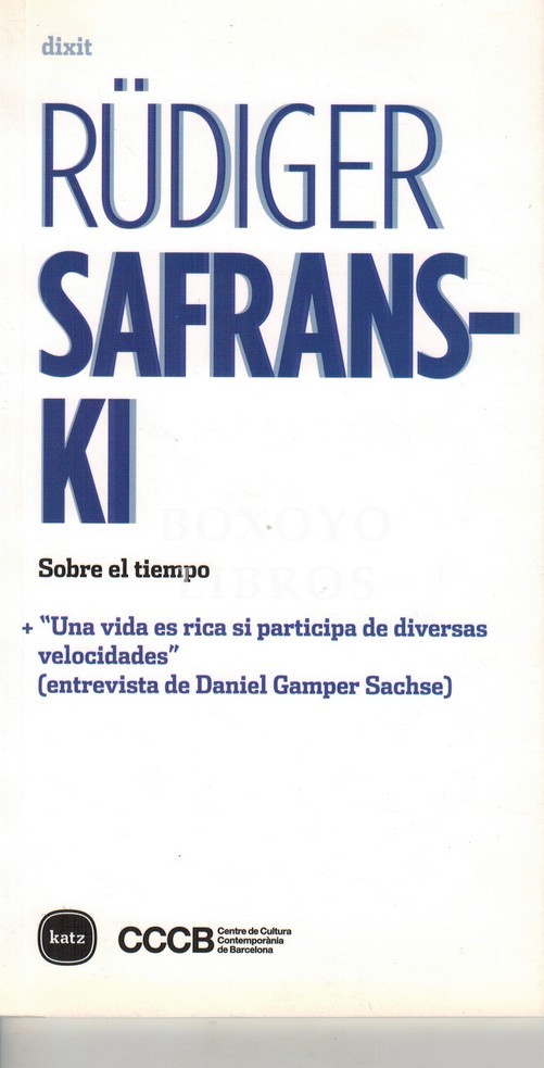 Sobre el tiempo + 'Una vida es rica si participa de diversas velocidades' (entrevista de Daniel Gamper Sachse)
