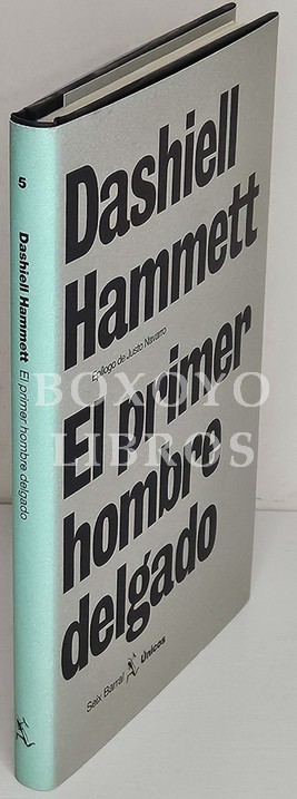 El primer hombre delgado. Traducción y epílogo de Justo Navarro