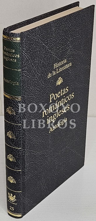 Poetas románticos ingleses. Antología. Introducción de José María Valverde. Traducciones de José María Valverde y Leopoldo Panero