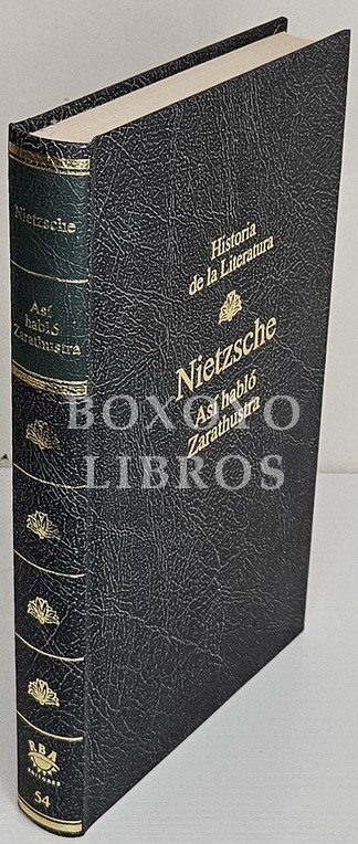 Así habló Zarathustra. Introducción, traducción y  notas de Jua Carlos García Borrón