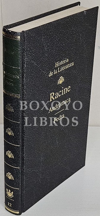Andrómaca/ Fedra. Introducción y notas de Carlos Pujol