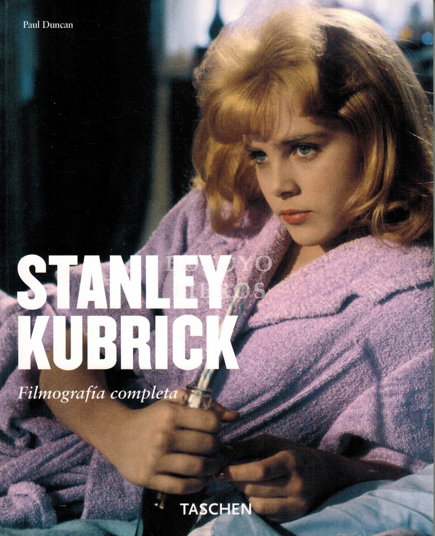 Stanley Kubrick. El poeta de la imagen 1928-1999