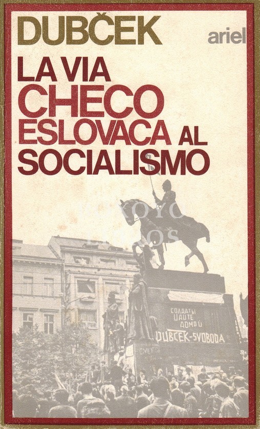 La via checoslovaca al socialismo. Introducciónde Manuel Sacristán
