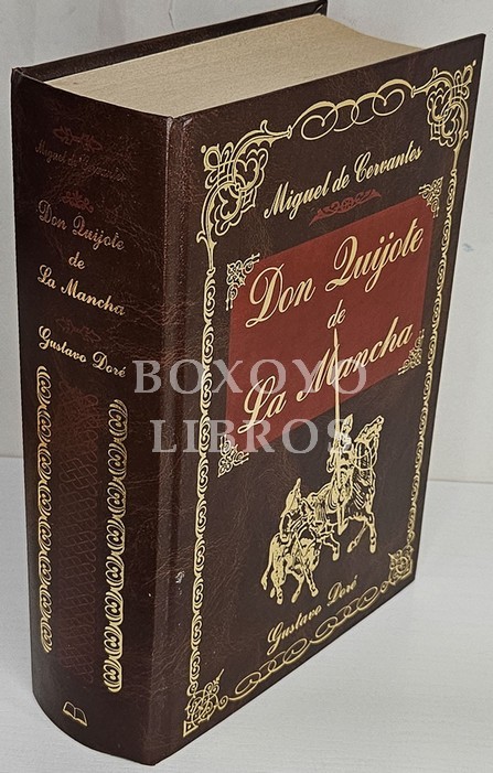 Don Quijote de La Mancha. Con ilustraciones de Gustavo Doré grabadas por Pisan