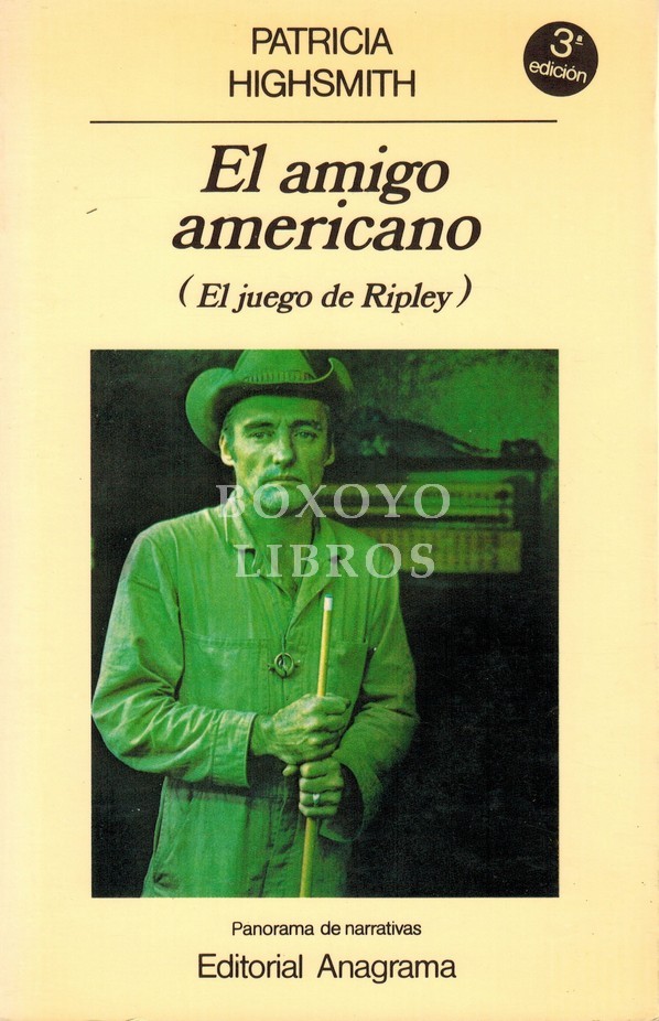 El amigo americano (El juego de Ripley). Traducción de Jordi Beltrán