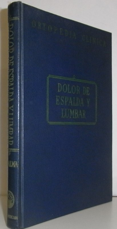 Ortopedia clínica. Dolores de espalda y lumbar