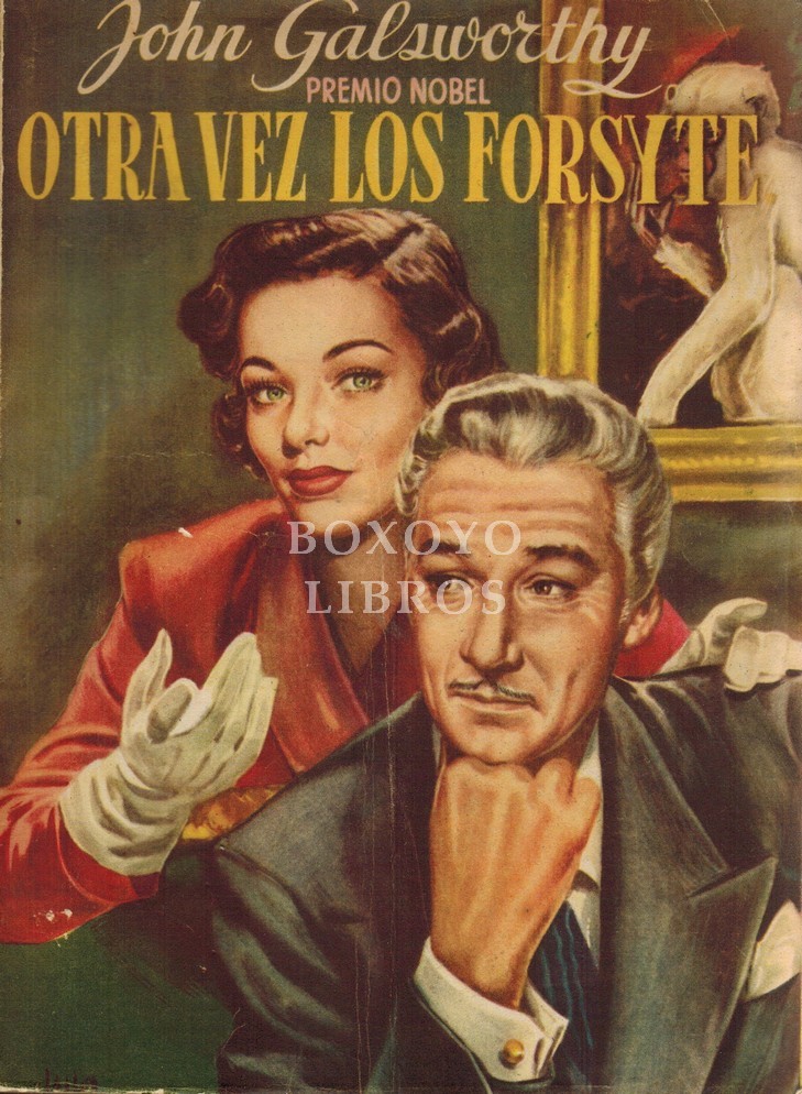Otra vez los Forsyte. (Una comedia moderna)