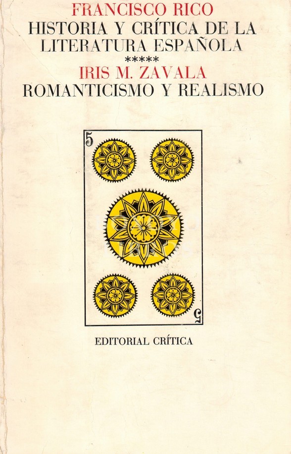 Historia y crítica de la Literatura Español V. Romanticismo y Realismo