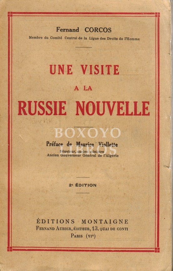 Une visite a la Russie nouvelle. Préface de Maurice Viollette. 2e édition