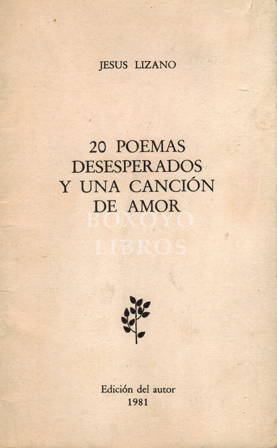 20 poemas desesperados y una canción de amor