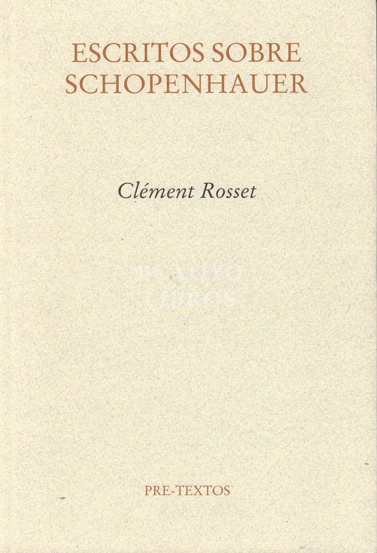 Escrito sobre Schopenhauer. Versión castellana de Rafael del Hierro Oliva