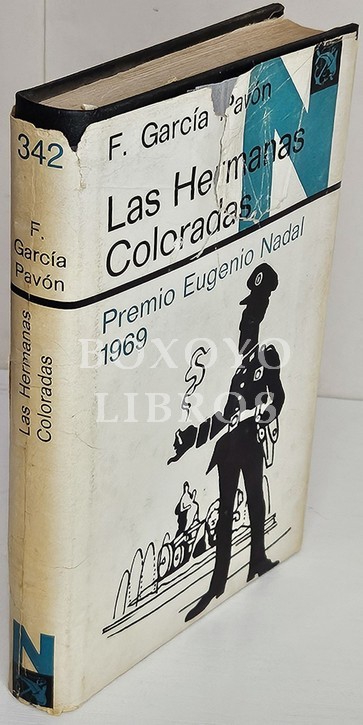 Las hermanas Coloradas. Plinio en Madrid. Premio Eugenio Nadal 1969