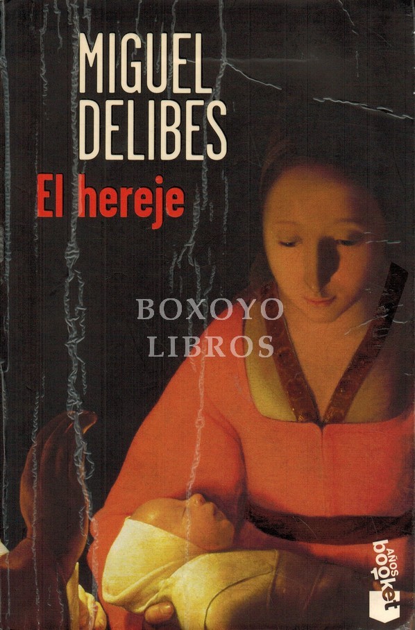 El hereje. Premio Nacional de Narrativa 1999