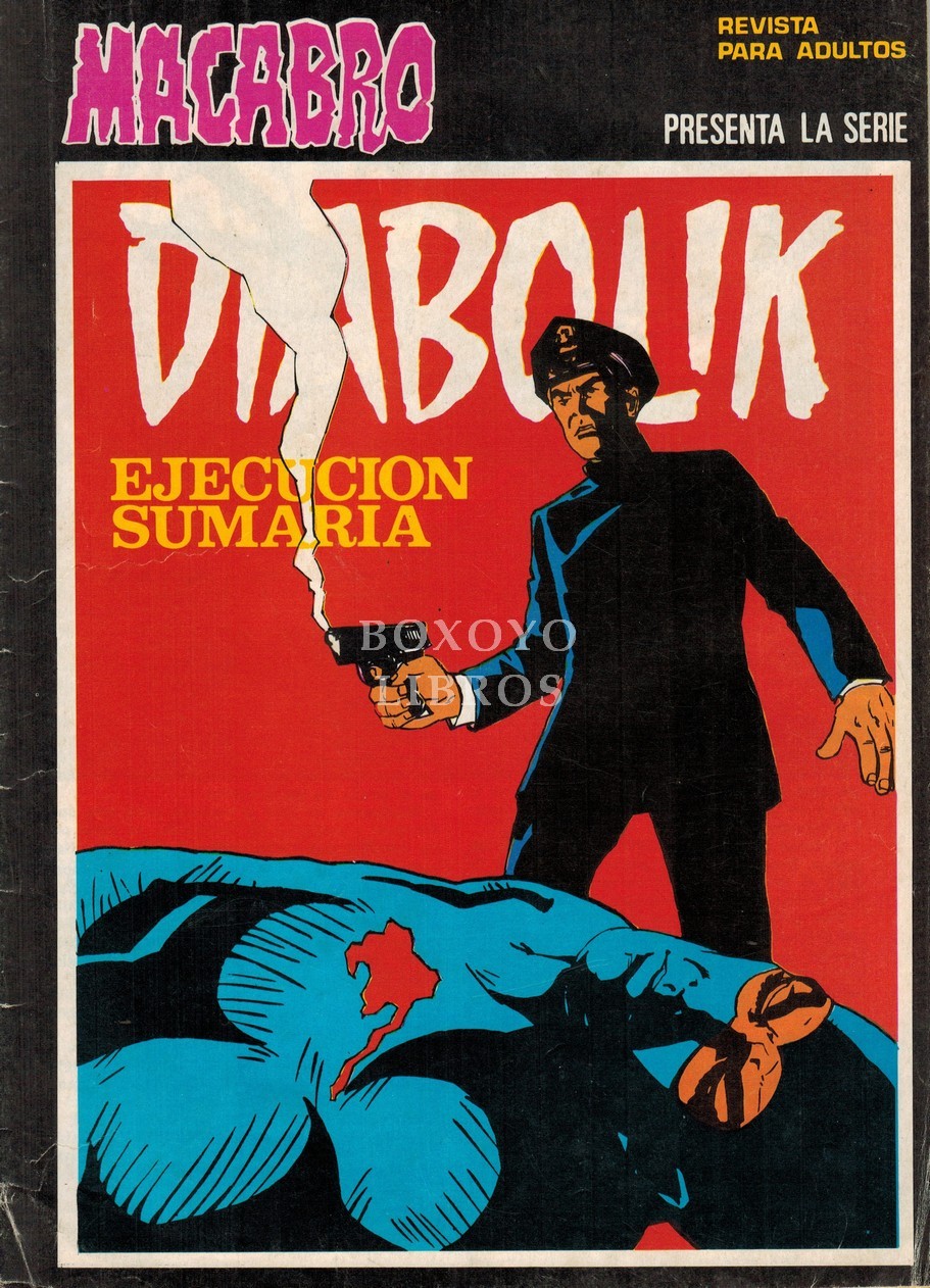 Macabro presenta la serie Diabolik. Ejecución sumaria