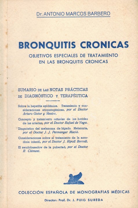 Bronquitis crónicas. Objetivos especiales de tratamiento en las bronquitis crónicas