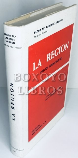 La Región: aspectos administrativos