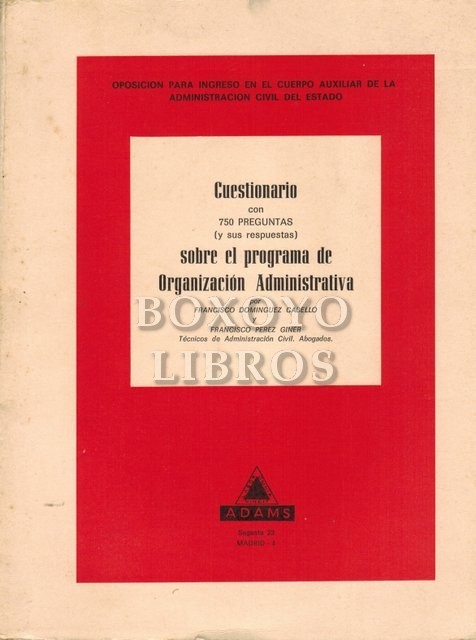 Cuestionario con 750 preguntas (y sus respuestas) sobre el programa de Organización Administrativa