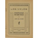 Los viejos. Enseñanzas de sus vidas