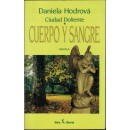 Cuerpo y sangre. Ciudad doliente
