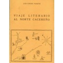 Viaje literario al norte cacereño. Conferencia pronunciada en Cáceres el 14 de Mayo de 1973 por .../