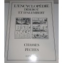 L'encyclopédie. Recueil de planches sur les sciencies, les arts libèraux et les arts méchaniques, avec leur explication. CHASSES PÊCHES