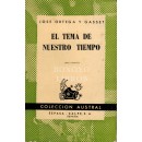 El tema de nuestro tiempo. El ocaso de las revoluciones. El sentido histórico de la teoría de Einstein