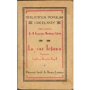 La voz lejana. El poema del bosque. Historia de tres tardes. El reloj