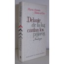 Delante de la luz cantan los pájaros. Antología