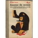 Asesino de monos. Novela completa
