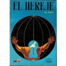 El hereje (Pequeño Evangelio del siglo XX)