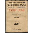 Tigre Juan. Primera parte