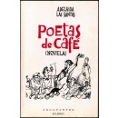 Poetas de café. Novela