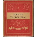 José de Valdivieso. Selección y prólogo de José María de Cossío